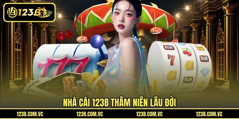 Nhà cái 123B thâm niên lâu đời